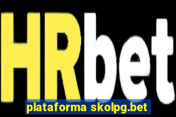 plataforma skolpg.bet